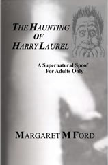 The Haunting of Harry Laurel