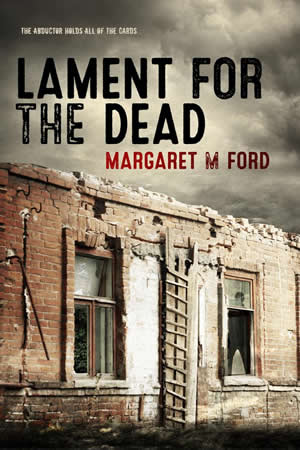 LAMENT FOR THE DEAD <br> A Contemporary Crime Thriller